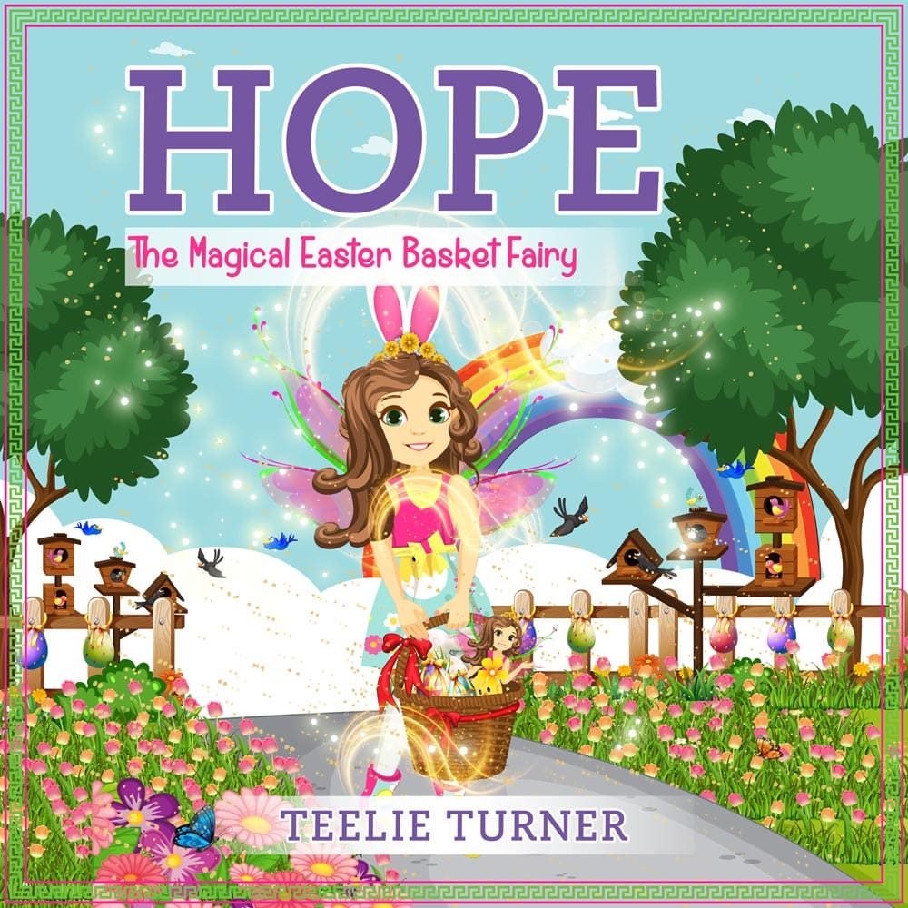 11 hope the magical easter basket fairy